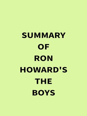 cover image of Summary of Ron Howard's the Boys